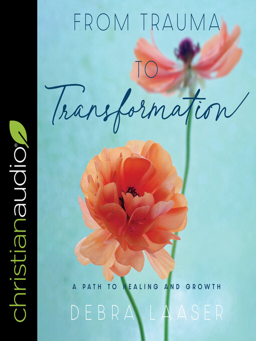 Title details for From Trauma to Transformation by Debra Laaser - Available